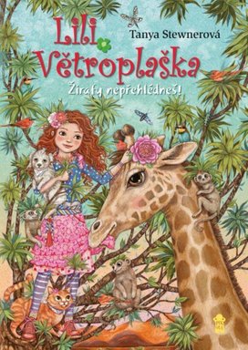 Lili Větroplaška Žirafy nepřehlédneš!