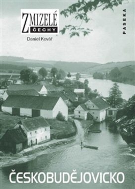 Zmizelé Čechy Českobudějovicko