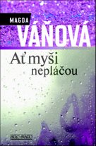 Ať myši nepláčou