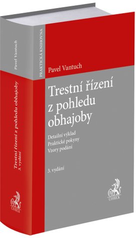 Trestní řízení z pohledu obhajoby