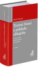 Trestní řízení z pohledu obhajoby