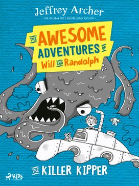 The Awesome Adventures of Will and Randolph: The Killer Kipper