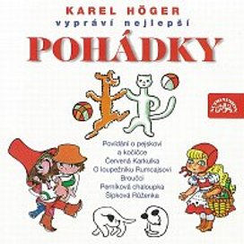 Karel Höger vypráví nejlepší pohádky 
