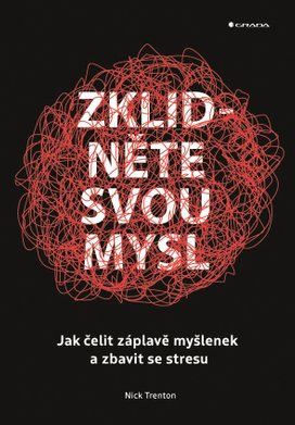 Zklidněte svou mysl