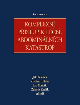 Komplexní přístup k léčbě abdominálních katastrof
