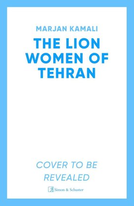 The Lion Women of Tehran