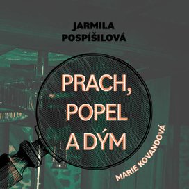 Prach, popel a dým