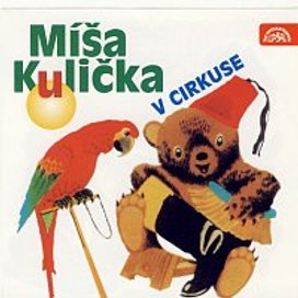 Míša Kulička v cirkuse