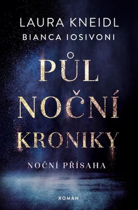 Půlnoční kroniky Noční přísaha