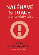 Naléhavé situace na operačním sále