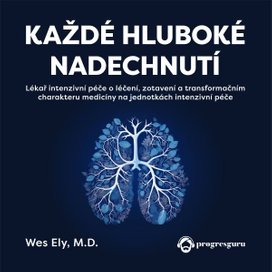 Každé hluboké nadechnutí
