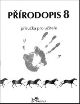 Přírodopis 8 Příručka pro učitele