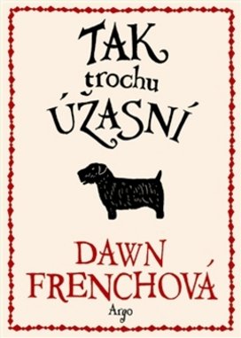 Tak trochu úžasní