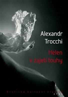 Helen v zajetí touhy