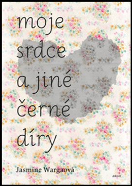Moje srdce a jiné černé díry