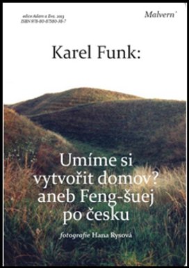 Umíme si vytvořit domov?