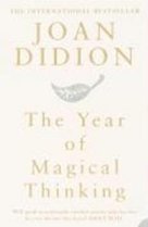 The Year of Magical Thinking