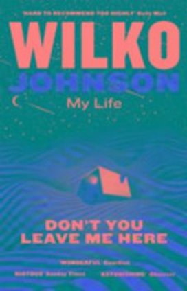 Don't You Leave Me Here