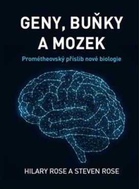 Geny, buňky a mozek