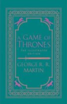 A Game of Thrones. 20th Anniversary Illustrated Edition