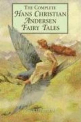 The Complete Hans Christian Andersen Fairy Tales