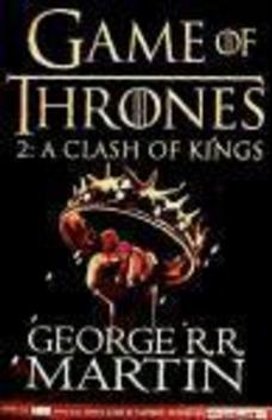 A Clash of Kings: Game of Thrones Season Two. TV Tie-In