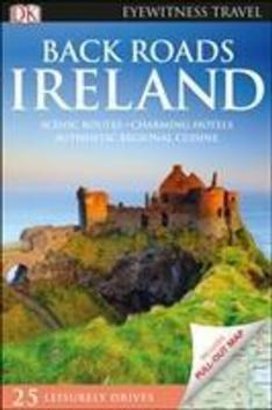DK Eyewitness Travel Back Roads Ireland