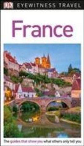 DK Eyewitness Travel Guide France