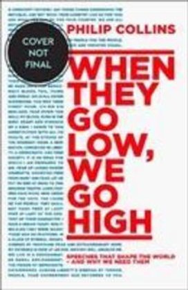 When They Go Low, We Go High