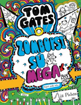 Tom Gates Zombopsi sú mega