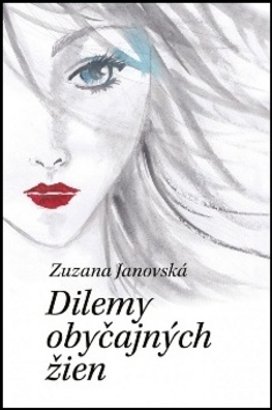 Dilemy obyčajných žien