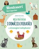 Moja prvá kniha o domácich zvieratách