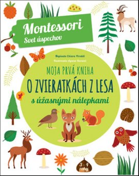 Moja prvá kniha o lesných zvieratkách