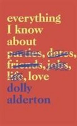 Everything I Know About Love