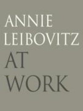 Annie Leibovitz at Work