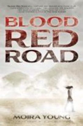 Dustlands Trilogy 1. Blood Red Road