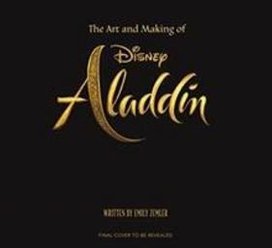 The Art and Making of Aladdin