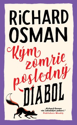 Kým zomrie posledný diabol