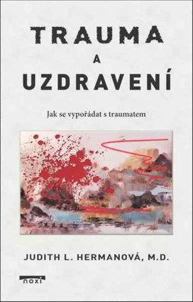 Trauma a uzdravení