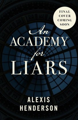 An Academy for Liars