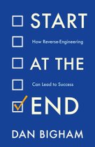 Start at the End