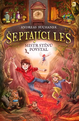 Šeptající les Mistr stínů povstal