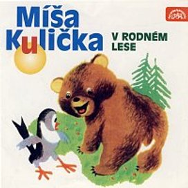 Míša Kulička v rodném lese