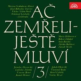 Ač zemřeli - ještě mluví 3.