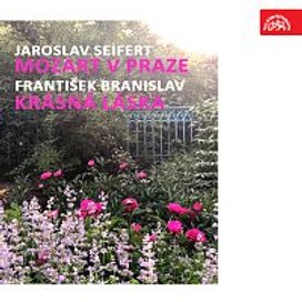 Seifert: Mozart v Praze, Branislav: Krásná láska