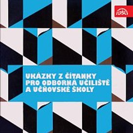 Ukázky z čítanky pro odborná učiliště a učňovské školy