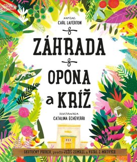 Záhrada, opona a kríž