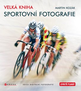 Velká kniha sportovní fotografie