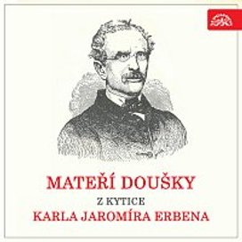 Mateří doušky z Kytice K. J. Erbena