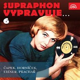 Supraphon vypravuje...6 